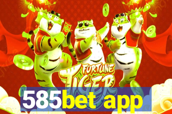 585bet app